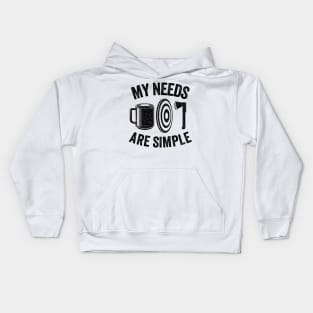 My Needs Are Simple Axe Throwing Coffee Gift Funny Kids Hoodie